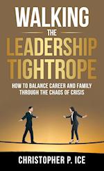 Walking the Leadership Tightrope 