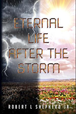 Eternal Life After The Storm