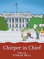 Chirper in Chief 
