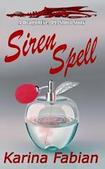 Siren Spell: A DragonEye, PI story 