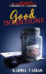 Good Intentions: A DragonEye Novella 