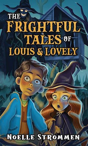 The Frightful Tales of Louis & Lovely