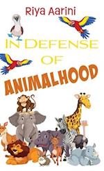 In Defense of Animalhood 