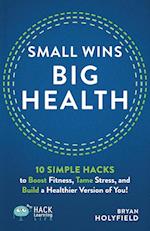 Small Wins, Big Health