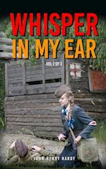 Whisper in my ear Volume 2 of 3 