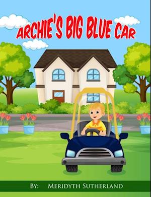 Archie's Big Blue Car