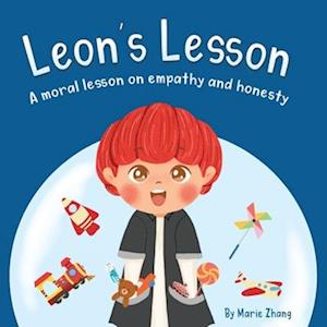 Leon's Lesson: A Moral Lesson on Empathy and Honesty