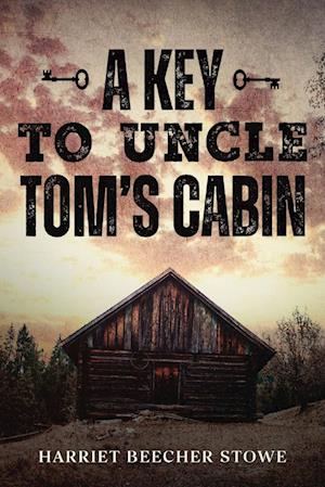 A Key to Uncle Tom's Cabin