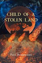 Child Of A Stolen Land 