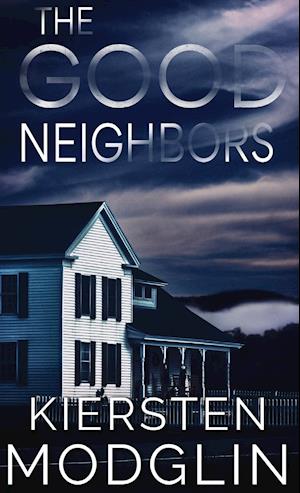 The Good Neighbors