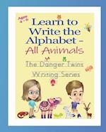 Learn to Write the Alphabet - All Animals: The Danger Twins 