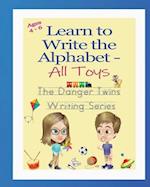 Learn to Write the Alphabet - All Toys: The Danger Twins 