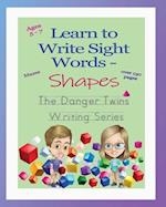 Learn to Write Sight Words - Shapes: The Danger Twins 