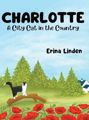 Charlotte. A City Cat in the Country