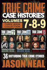 True Crime Case Histories - (Books 7, 8, & 9)