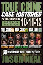 True Crime Case Histories - (Books 10, 11, & 12)