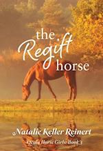 The Regift Horse (Ocala Horse Girls