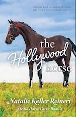 The Hollywood Horse (Ocala Horse Girls