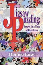 Jigsaw Puzzling: Essays in a Time of Pestilence 