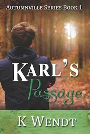 Karl's Passage: Autumnville Series Book 1