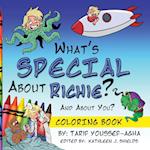 What's SPECIAL About Richie? And About you? The Coloring Book 