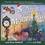 Santa's Visit to Maryland: A Parody of "T'was the Night Before Christmas" Based on Maryland 