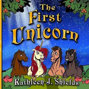 The First Unicorn - Bedtime Inspirational