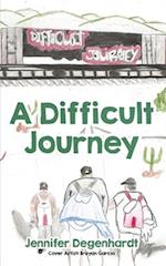 A Difficult Journey 