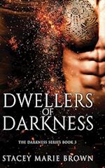 Dwellers of Darkness 
