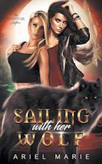 Sailing With Her Wolf 