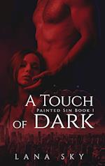 A Touch of Dark