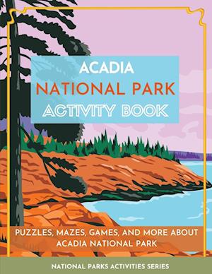 Acadia National Park Activity Book