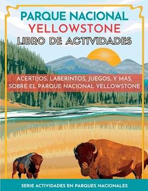 Parque Nacional Yellowstone Libro de Actividades