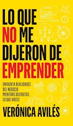 Lo que no me dijeron de emprender