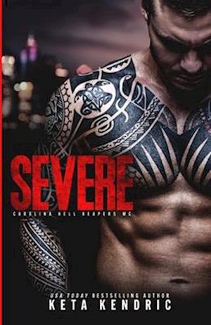 Severe : Carolina Hell Reapers (Motorcycle Club Mafia Romance)