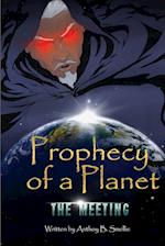 Prophecy of a Planet