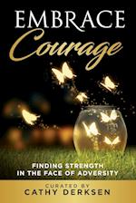 Embrace Courage