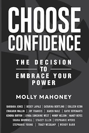 Choose Confidence