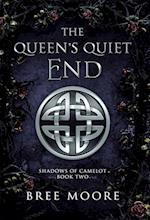 The Queen's Quiet End 