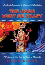 Make Enterprise Great Again: The Gods Must Be Crazy!: A Tiger Ride from Cradle of Communism to Catacomb of Capitalism: A Proposal to bring back the Ho