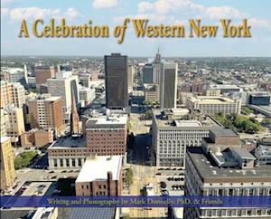 A Celebration of Western New York - There's so much to love