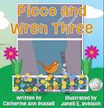 Picco and Wren Three 
