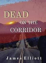 Dead On The Corridor