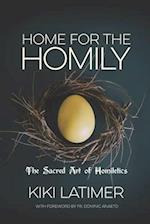 Home for the Homily: The Sacred Art of Homiletics 