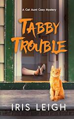 Tabby Trouble