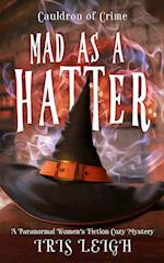 Mad as a Hatter 