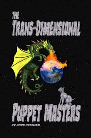 Trans-dimensional Puppet Masters