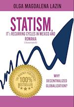 STATISM, IT's RECURRING CYCLES IN MEXICO AND ROMANIA