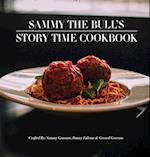 Sammy The Bull's Story Time Cookbook