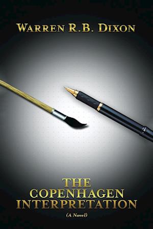 The Copenhagen Interpretation (A Novel)